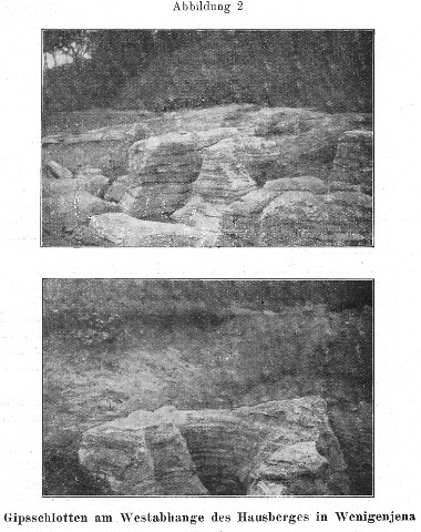 Die Gipsschlotten im Brauckmannschen Grundstück (phot. Dr. E. Naumann 1908) (aus Erl. Blatt Jena, S.20)